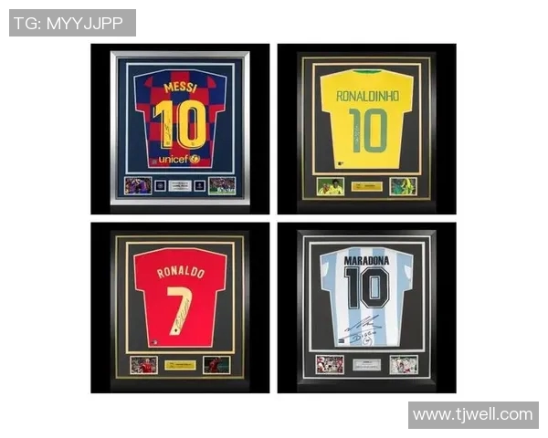 收到足球球星球衣后该如何妥善保存与展示以增值收藏价值